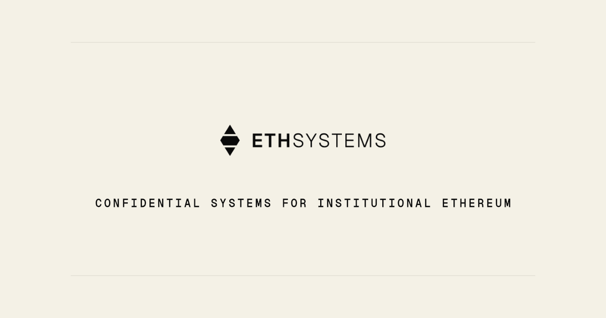 EthSystems · Confidential Systems for Institutional Ethereum